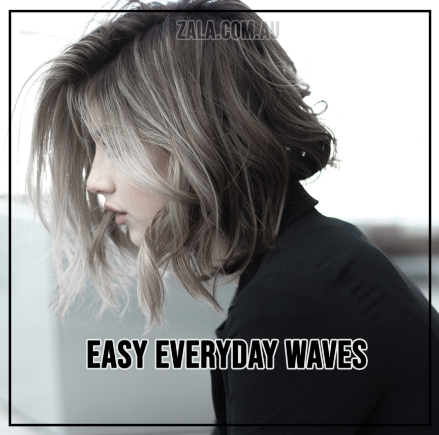 ZALA Easy Everyday Waves