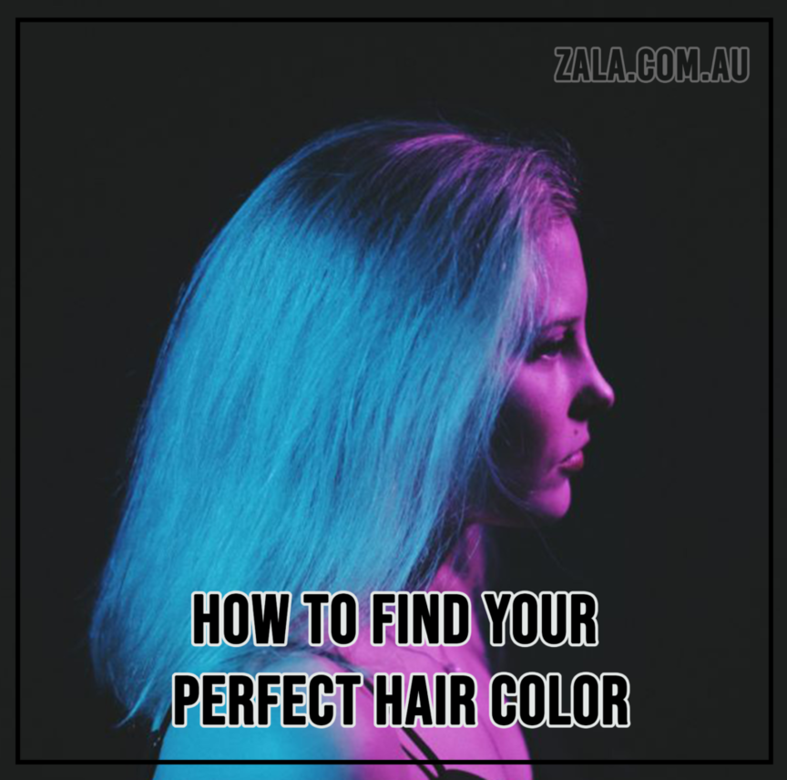 How To Find Your Perfect Hair Color