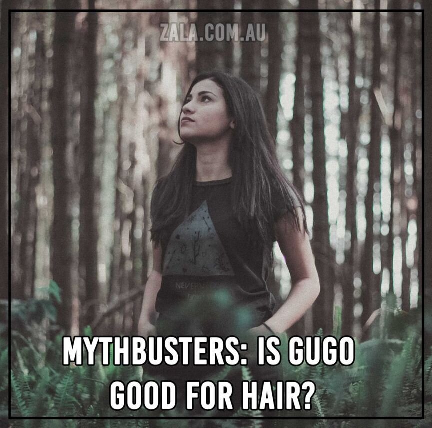 Mythbusters: Is Gugo Good For Hair?