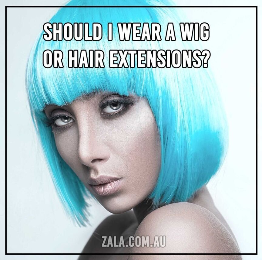 Wear a Wig or Hair Extensions