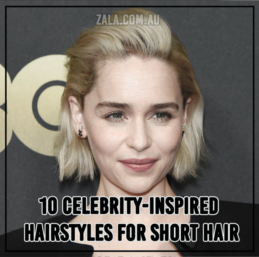 zala-10-celebrity-inspired-hairstyles-for-short-hair