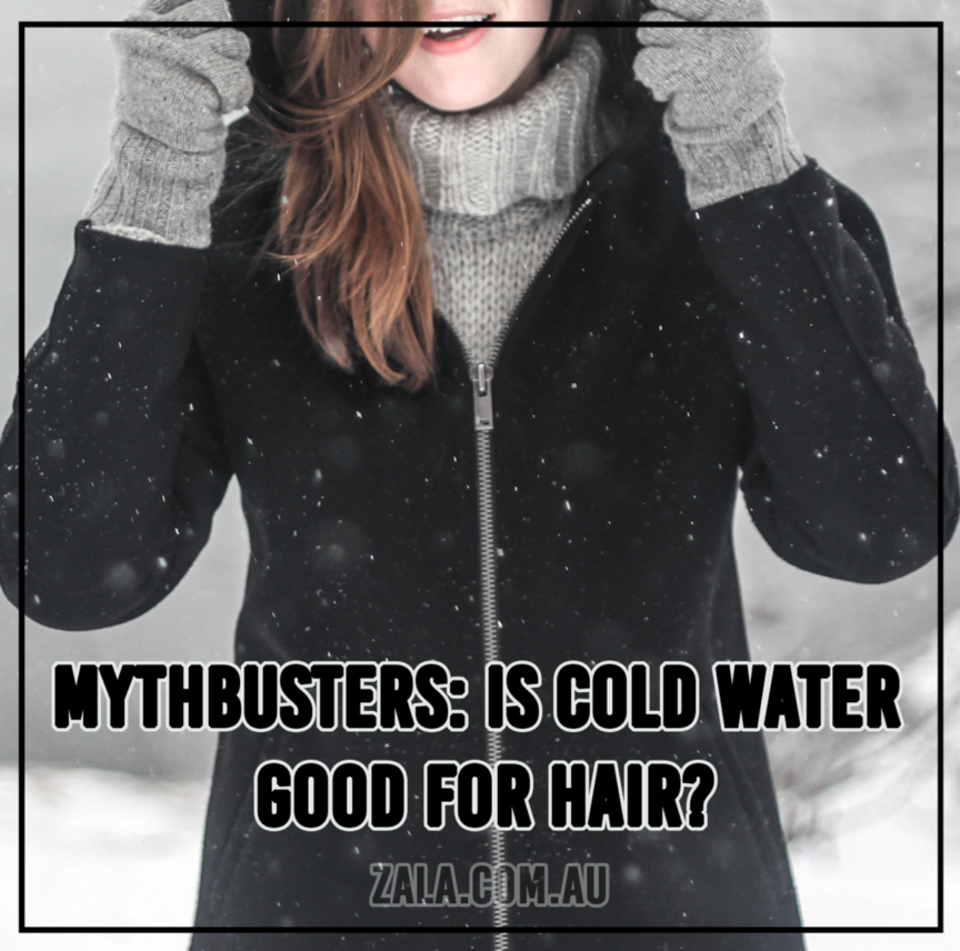 ZALA - MYTHBUSTERS: IS COLD WATER GOOD FOR HAIR? - ZALA CLIP IN EXTENSIONS